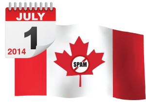 Canada's Anti-Spam Legislation comes into force July 1, 2014